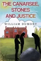 KNYGA William Dumont Canarsee, Stones and Justice