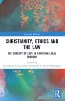 KNYGA Zachary R Calo Christianity, Ethics and the Law