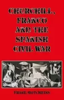 KNYGA Frank Hotchkiss Churchill, Franco and the Spanish Civil War