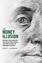 KNYGA Scott Sumner Money Illusion