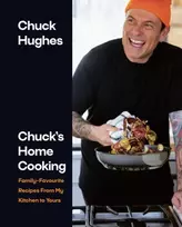 KNYGA Chuck Hughes Chuck's Home Cooking