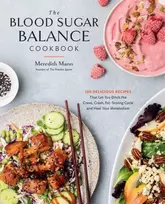 KNYGA Meredith Mann Blood Sugar Balance Cookbook