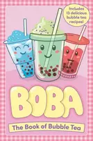 KNYGA Caroline Rowlands Boba: The Book of Bubble Tea