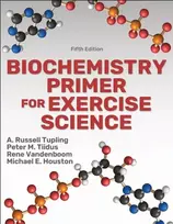 KNYGA A Russell Tupling Biochemistry Primer for Exercise Science