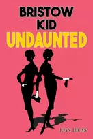KNYGA Joan Lucas Bristow Kid – Undaunted