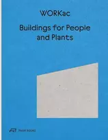 KNYGA Amale Andraos Buildings for People and Plants by WORKac