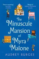 KNYGA Audrey Burges Minuscule Mansion of Myra Malone