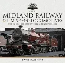 KNYGA David Maidment Midland Railway and L M S 4-4-0 Locomotives