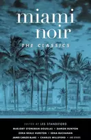 KNYGA Les Standiford Miami Noir: The Classics