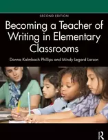 KNYGA Mindy Legard Larson Becoming a Teacher of Writing in Elementary Classrooms