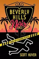 KNYGA Scott Huver Beverly Hills Noir
