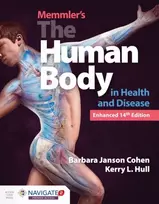 KNYGA Barbara J Cohen Memmler's The Human Body In Health And Disease, Enhanced Edition