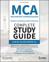 KNYGA William Panek MCA Microsoft 365 Certified Associate Modern Desktop Administrator Complete Study Guide with 900 Practice Test Questions