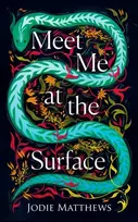 KNYGA Jodie Matthews Meet Me at the Surface