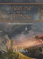 KNYGA Regina Meet Me by the Rainbow