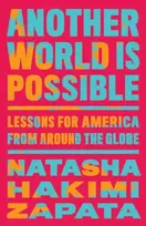 KNYGA Natasha Hakimi Zapata Another World Is Possible