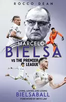 KNYGA Rocco Dean Marcelo Bielsa vs The Premier League