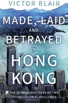 KNYGA Victor Blair Made, Laid and Betrayed in Hong Kong