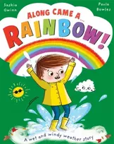 KNYGA Saskia Gwinn Along Came a... Rainbow!