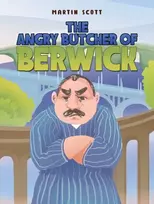 KNYGA Martin Scott Angry Butcher of Berwick