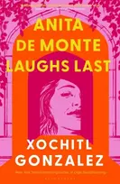 KNYGA Xochitl Gonzalez Anita de Monte Laughs Last