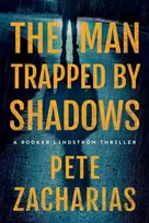 KNYGA Pete Zacharias Man Trapped by Shadows