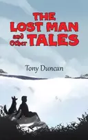 KNYGA Tony Duncan Lost Man and Other Tales