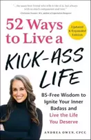 KNYGA Andrea Owen 52 Ways to Live a Kick-Ass Life, Updated & Expanded Edition