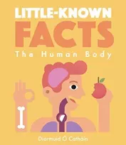 KNYGA Diarmuid O Cathain Little-known Facts: The Human Body