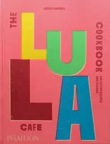 KNYGA Jason Hammel The Lula Cafe Cookbook