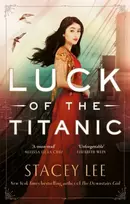 KNYGA Stacey Lee Luck of the Titanic
