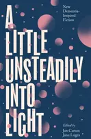 KNYGA Jan Carson Little Unsteadily into Light