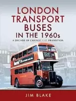 KNYGA Jim Blake London Transport Buses in the 1960s