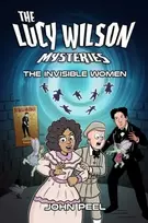 KNYGA John Peel Lucy Wilson Mysteries: The Invisible Women