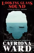 KNYGA Catriona Ward Looking Glass Sound