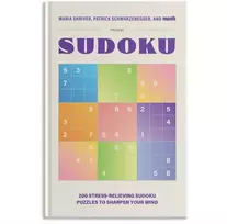 KNYGA Maria Shriver 200 Stress-Relieving Sudoku Puzzles to Sharpen Your Mind