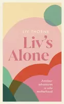 KNYGA Liv Thorne Liv's Alone