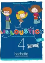 KNYGA Hugues Denisot Les Loustics (6 niveaux) volume 4 : Livre de l'eleve + cahier d'activites - A1