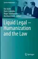 KNYGA Kai Jacob Liquid Legal – Humanization and the Law