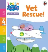 KNYGA Peppa Pig Learn with Peppa Phonics Level 4 Book 15 – Vet Rescue! (Phonics Reader)