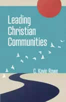 KNYGA C Kavin Rowe Leading Christian Communities