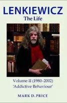 KNYGA Mark Price LENKIEWICZ - THE LIFE: Volume II (1980-2002)