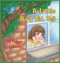 KNYGA Maggie Lykens Little Bird Did Tell