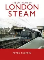 KNYGA Peter Tuffrey Last Years of London Steam