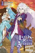 KNYGA Taro Hitsuji Last Round Arthurs, Vol. 3 (light novel)