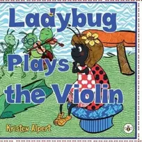 KNYGA Kristen Alpert Ladybug Plays the Violin