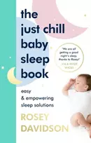 KNYGA Rosey Davidson Just Chill Baby Sleep Book