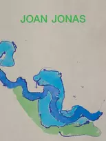 KNYGA Joan Jonas: Next Move in a Mirror World