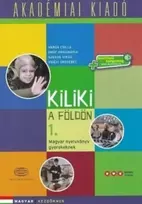 KNYGA Bookshop Kiliki a Foldon - Book 1 - Hungarian course for children + downloadable audio