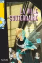 KNYGA Nicolas Gerrier La Ville souterraine + audio download - LFF A2